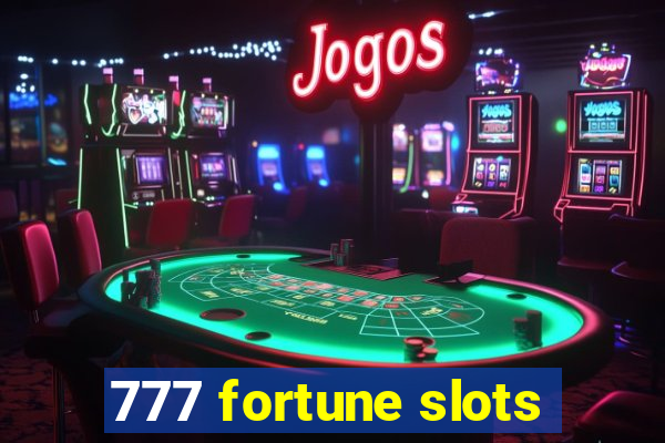 777 fortune slots